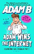 Adam Wins the Internet