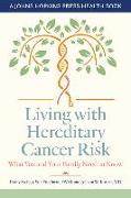 Living with Hereditary Cancer Risk: What You and Your Family Need to Know