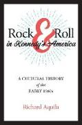 Rock & Roll in Kennedy's America