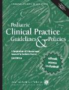 Pediatric Clinical Practice Guidelines & Policies: A Compendium of Evidence-Based Research for Pediatric Practice