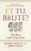 Et tu, Brute?
