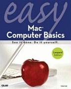 Easy Mac Computer Basics: Leopard Edition