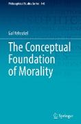 The Conceptual Foundation of Morality