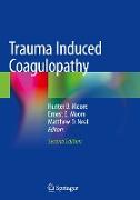 Trauma Induced Coagulopathy