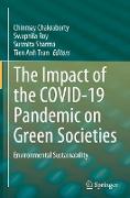 The Impact of the COVID-19 Pandemic on Green Societies