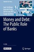 Money and Debt: The Public Role of Banks