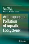 Anthropogenic Pollution of Aquatic Ecosystems
