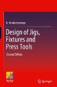 Design of Jigs, Fixtures and Press Tools