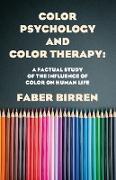 Color Psychology And Color Therapy