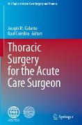 Thoracic Surgery for the Acute Care Surgeon