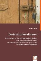 De-Institutionalisieren