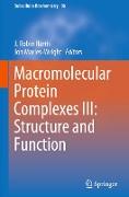 Macromolecular Protein Complexes III: Structure and Function