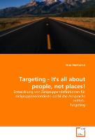 Targeting - It's all about people, not places!