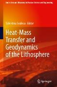 Heat-Mass Transfer and Geodynamics of the Lithosphere