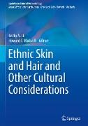 Ethnic Skin and Hair and Other Cultural Considerations