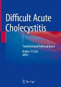 Difficult Acute Cholecystitis