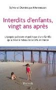 Interdits d'enfants vingt ans après