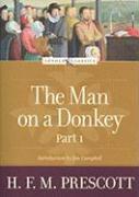 The Man on a Donkey, Part 1: A Chronicle