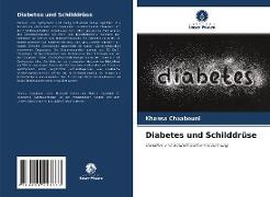 Diabetes und Schilddrüse