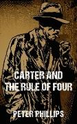 Carter and The Rule of Four