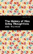 The History of Miss Betsy Thoughtless