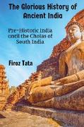 The Glorious History of Ancient India