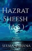 Hazrat Sheesh (A.S )