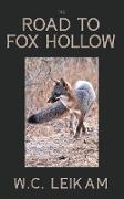 The Road to Fox Hollow