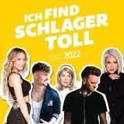 Ich find Schlager toll - Frühjahr / Sommer 2022