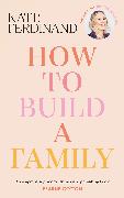 How To Build A Family