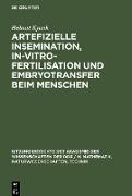 Artefizielle Insemination, In-vitro-Fertilisation und Embryotransfer beim Menschen