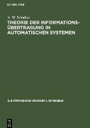 Theorie der Informationsübertragung in automatischen Systemen
