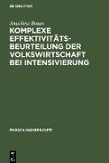 Komplexe Effektivitätsbeurteilung der Volkswirtschaft bei Intensivierung