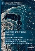 Business Under Crisis Volume I