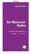 Der Westcoast-Mythos