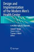 Design and Implementation of the Modern Men¿s Health Center