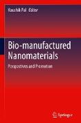 Bio-manufactured Nanomaterials