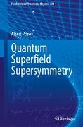 Quantum Super¿eld Supersymmetry