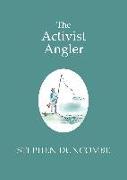 The Activist Angler