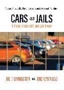 Cars and Jails