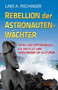 Rebellion der Astronautenwächter