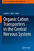 Organic Cation Transporters in the Central Nervous System