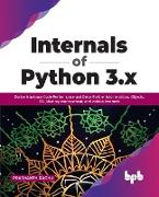 Internals of Python 3.x