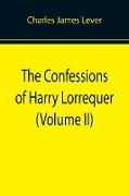 The Confessions of Harry Lorrequer (Volume II)