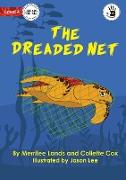 The Dreaded Net - Our Yarning