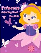 Little Princess Coloring Book: Cute And Adorable Royal Princess Coloring Book For Girls
