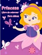 Libro para colorear de la princesita: Lindo y adorable libro de colorear de princesa real para niñas