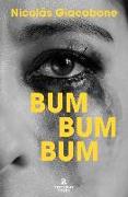 Bum Bum Bum (Spanish Edition)