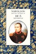 Napoleon and the Campaign of 1815