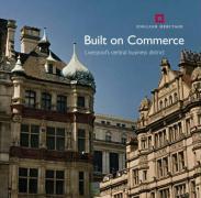 Built on Commerce: Liverpool's Central Business District